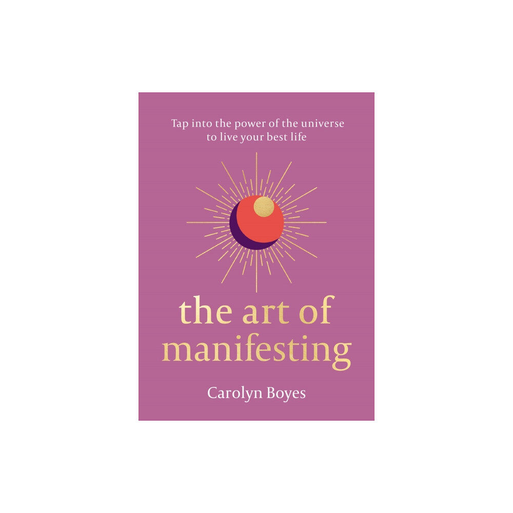 HarperCollins Publishers The Art of Manifesting (inbunden, eng)