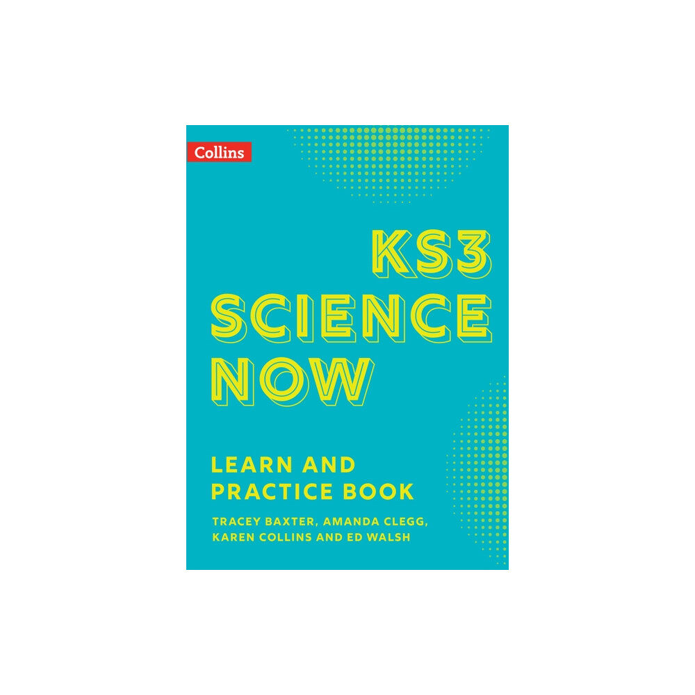 HarperCollins Publishers KS3 Science Now Learn and Practice Book (häftad, eng)
