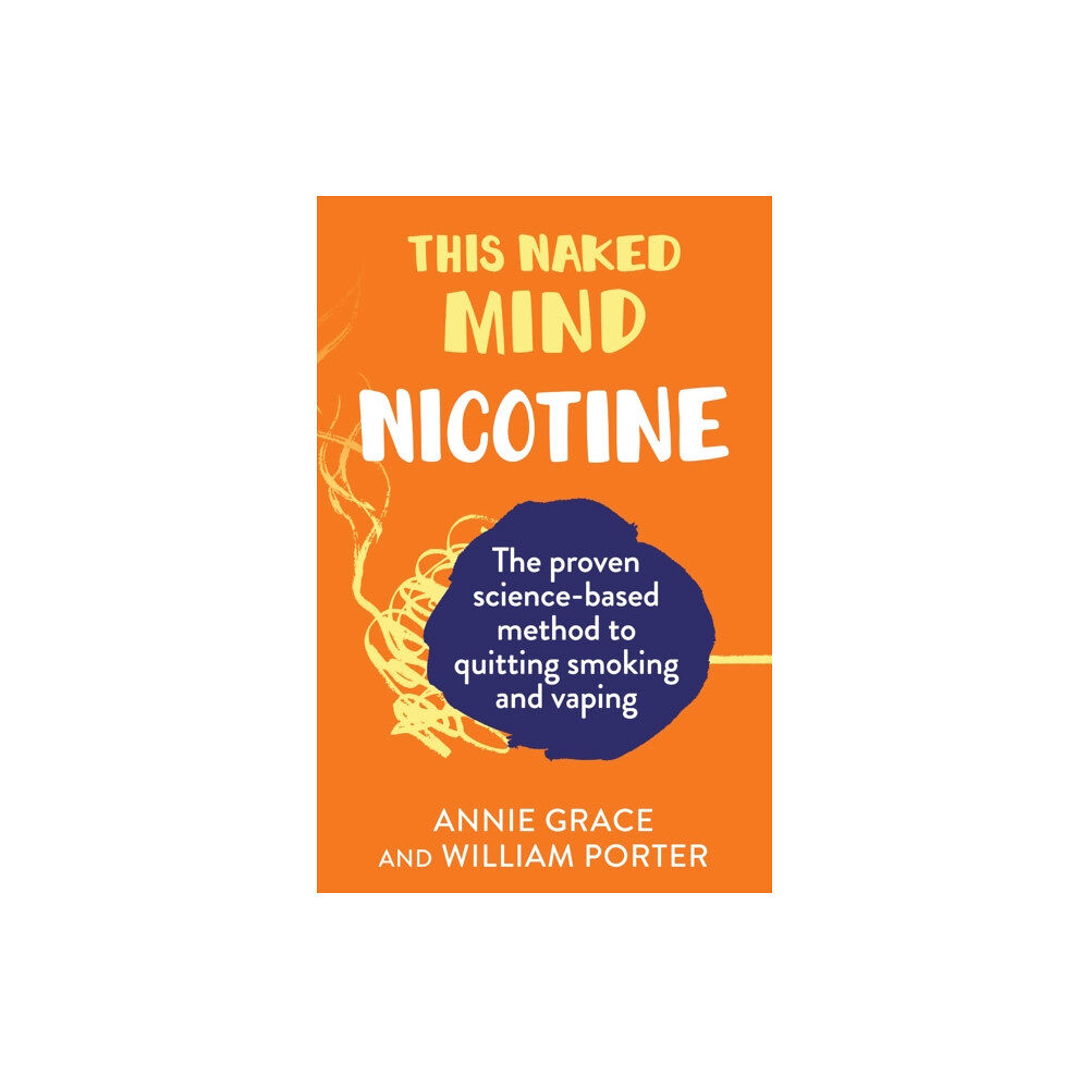HarperCollins Publishers This Naked Mind: Nicotine (häftad, eng)