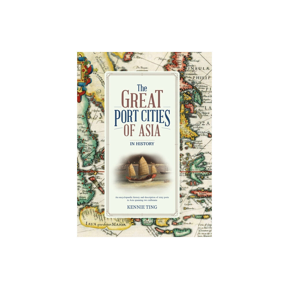 Talisman Publishing The Great Port Cities of Asia (inbunden, eng)