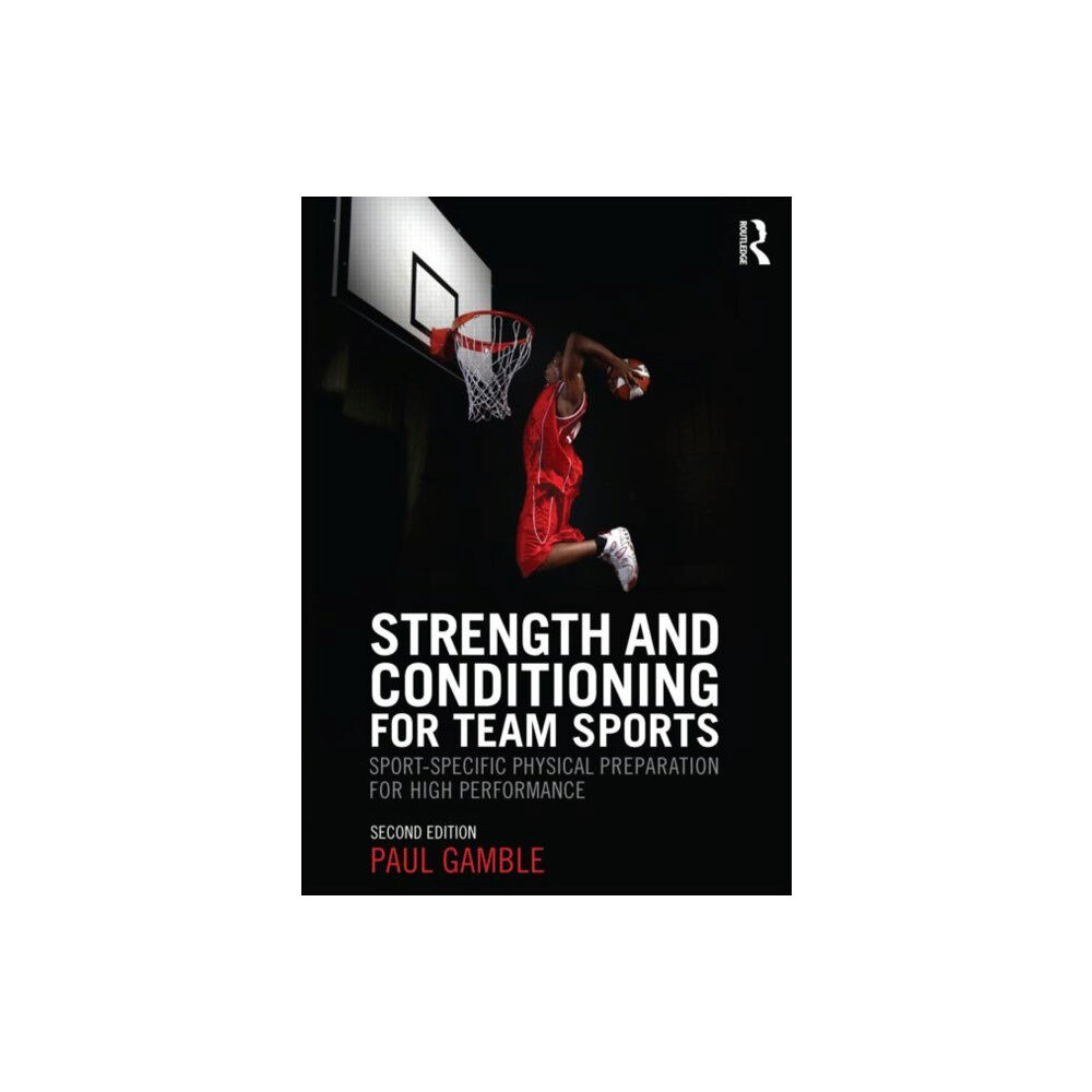 Taylor & francis ltd Strength and Conditioning for Team Sports (häftad, eng)