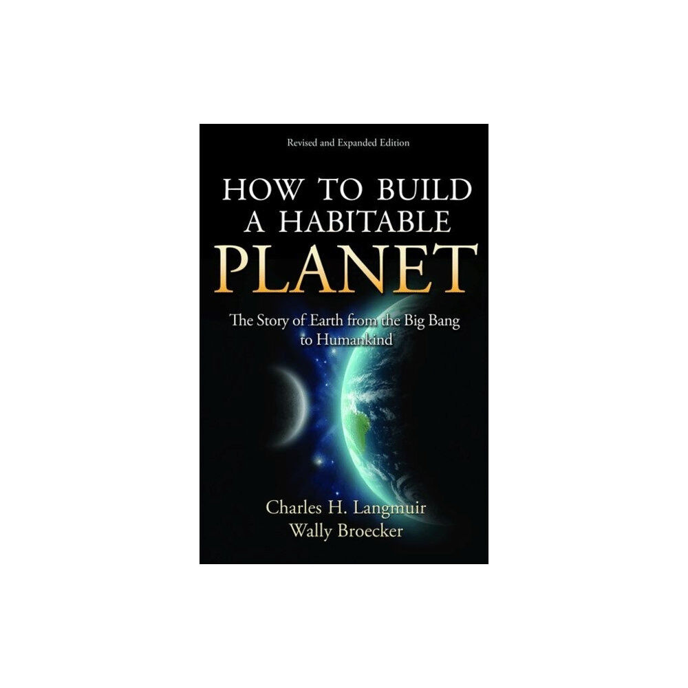 Princeton University Press How to Build a Habitable Planet (inbunden, eng)