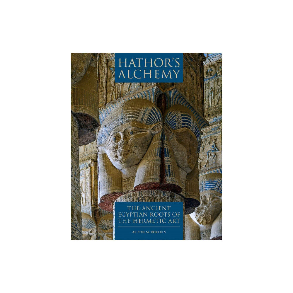Northgate Publishers Hathor's Alchemy (häftad, eng)