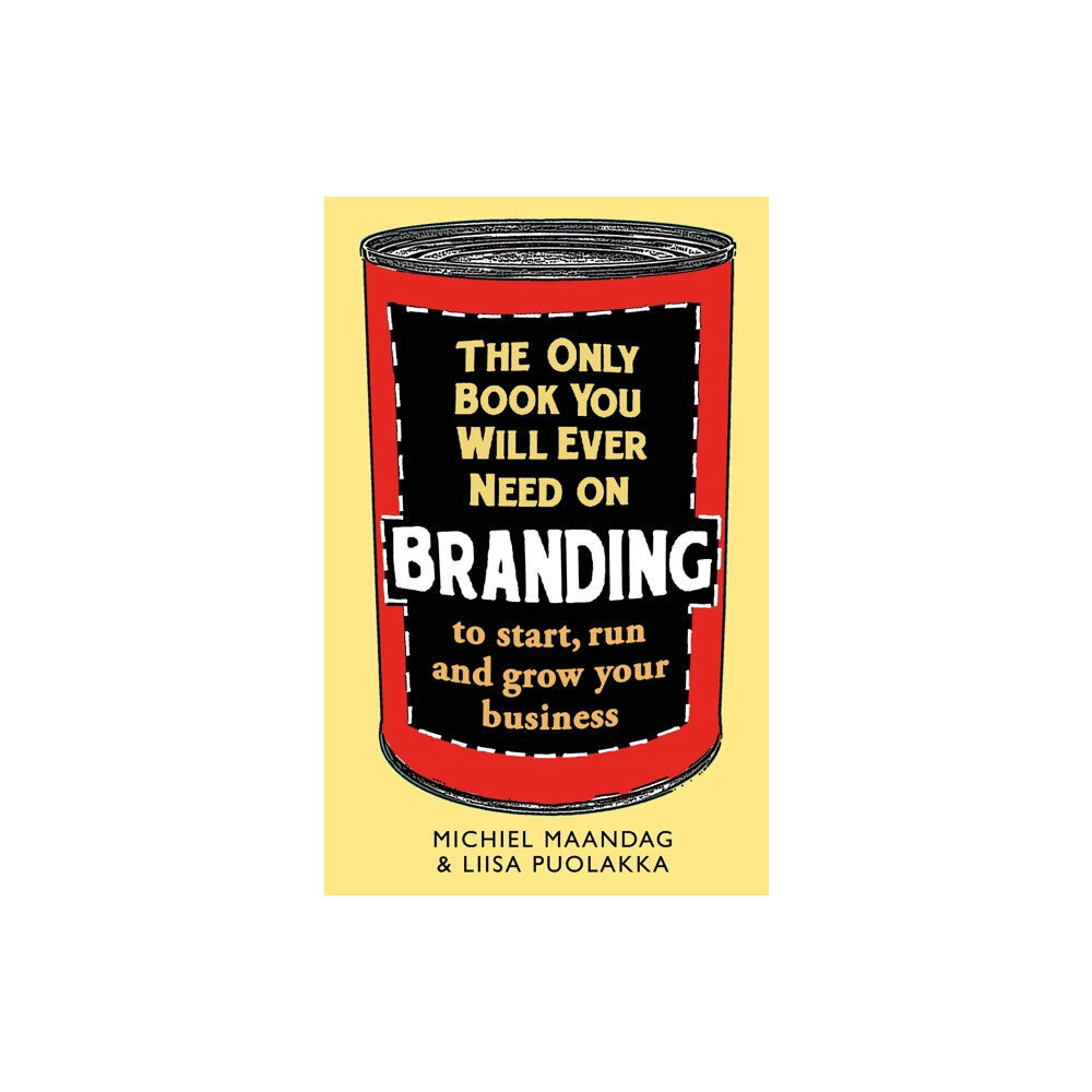 Little, Brown Book Group The Only Book You Will Ever Need on Branding (häftad, eng)
