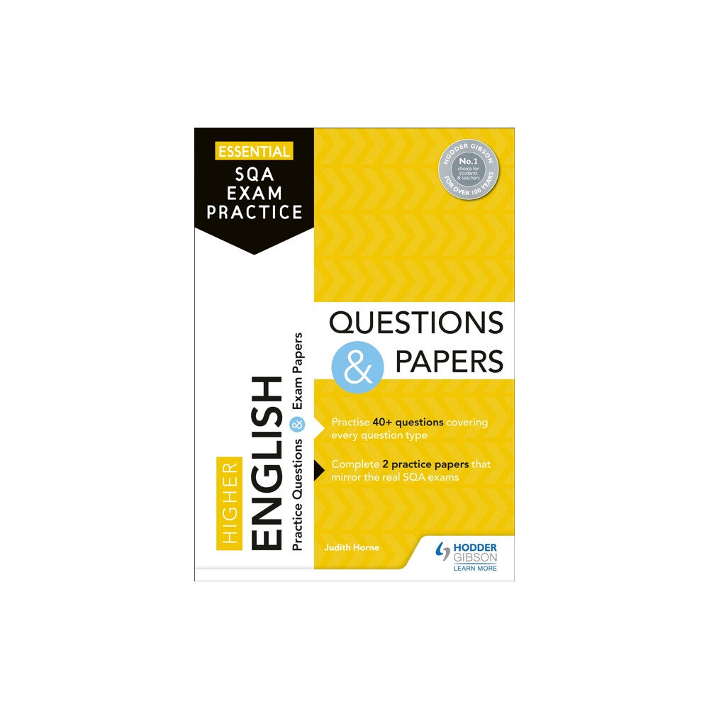 Hachette Learning Essential SQA Exam Practice: Higher English Questions and Papers (häftad, eng)