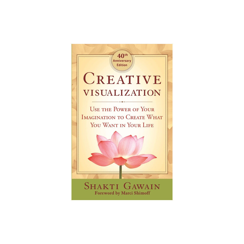 New World Library Creative Visualization 4oth Anniversary Edition (häftad, eng)