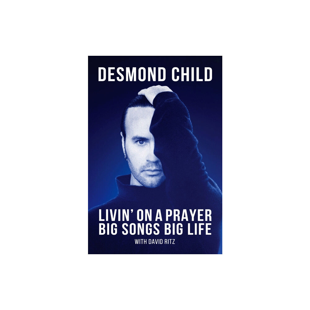 Diversion Books Livin' On A Prayer (inbunden, eng)