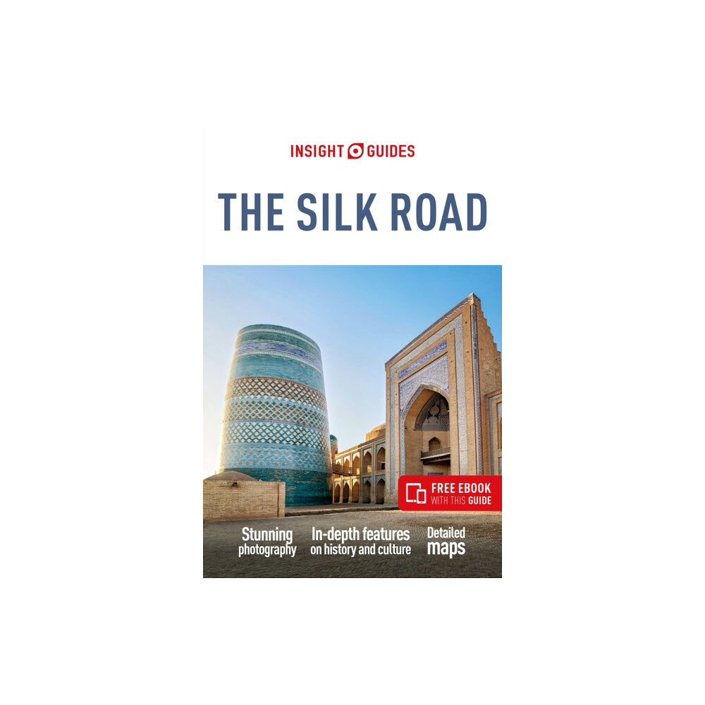 APA Publications Insight Guides The Silk Road: Travel Guide with eBook (häftad, eng)