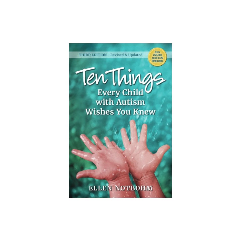 Future Horizons Incorporated Ten Things Every Child with Autism Wishes You Knew (häftad, eng)