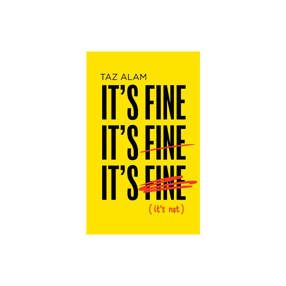 HarperCollins Publishers It’s Fine, It’s Fine, It’s Fine (inbunden, eng)