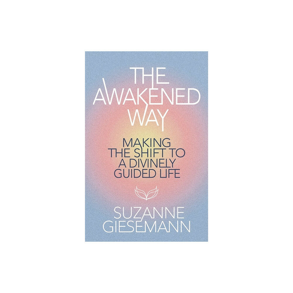Suzanne Giesemann The Awakened Way (häftad, eng)