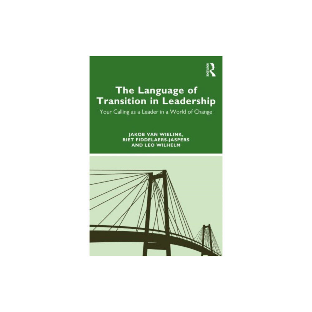 Taylor & francis ltd The Language of Transition in Leadership (häftad, eng)