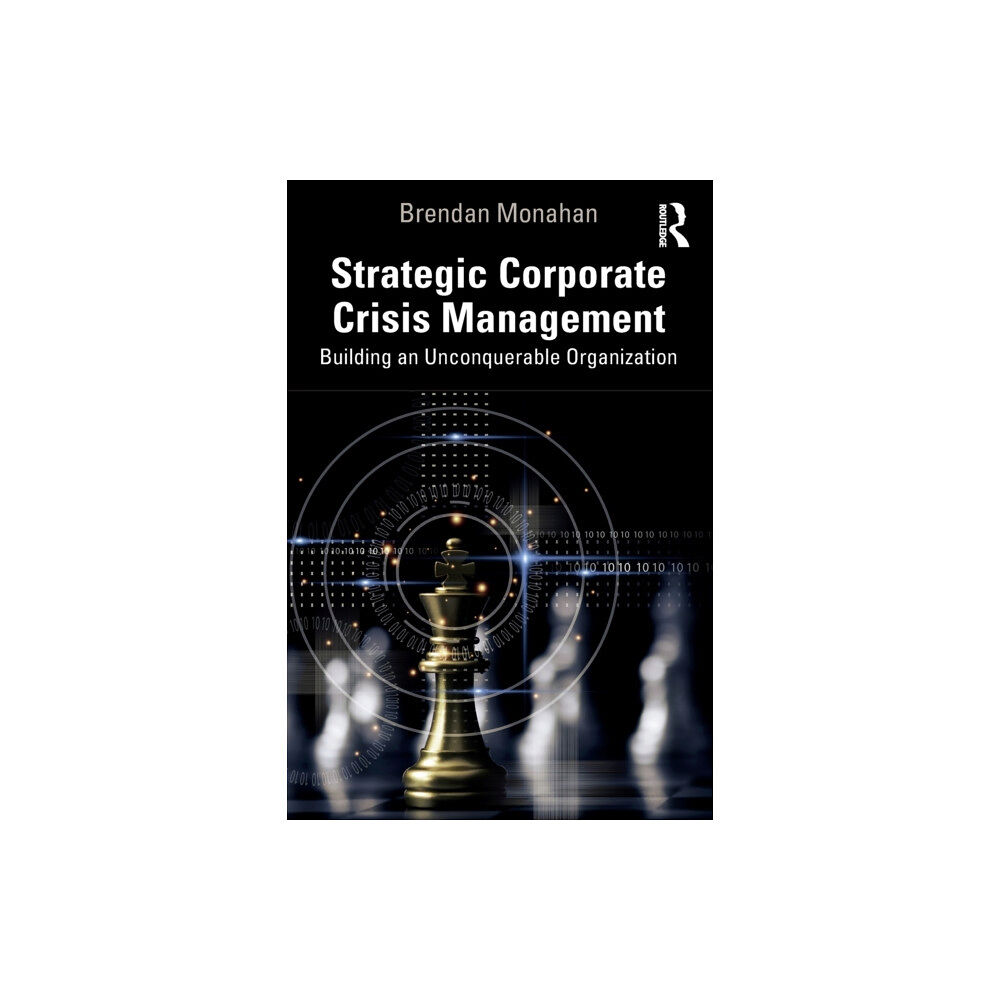 Taylor & francis ltd Strategic Corporate Crisis Management (häftad, eng)