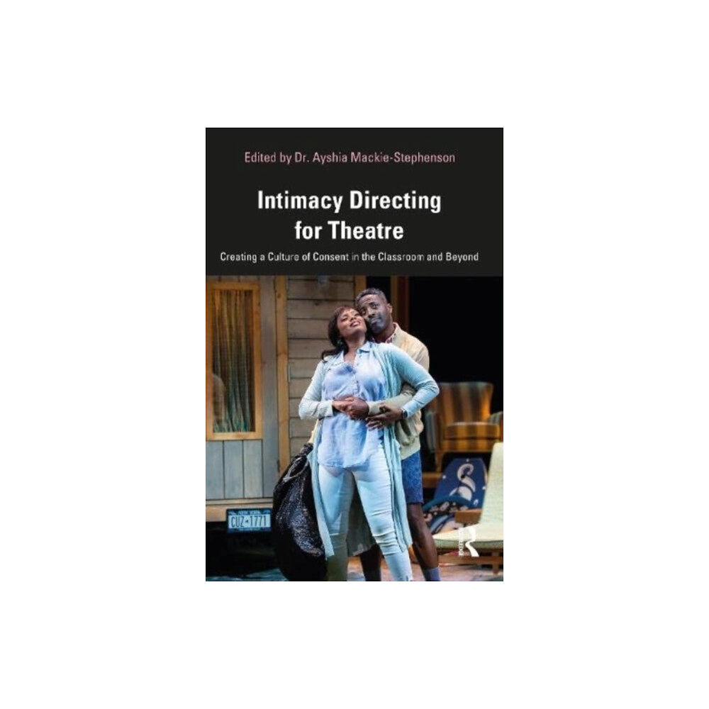 Taylor & francis ltd Intimacy Directing for Theatre (häftad, eng)