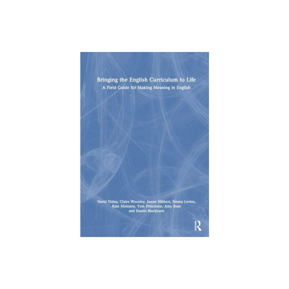 Taylor & francis ltd Bringing the English Curriculum to Life (häftad, eng)