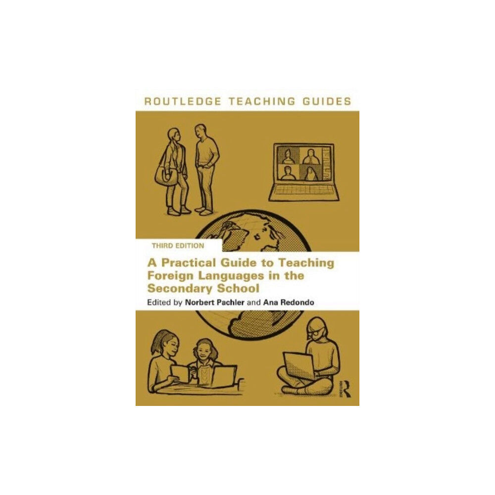 Taylor & francis ltd A Practical Guide to Teaching Foreign Languages in the Secondary School (häftad, eng)