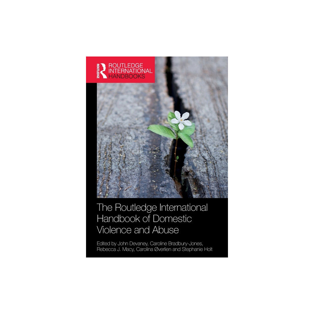 Taylor & francis ltd The Routledge International Handbook of Domestic Violence and Abuse (häftad, eng)