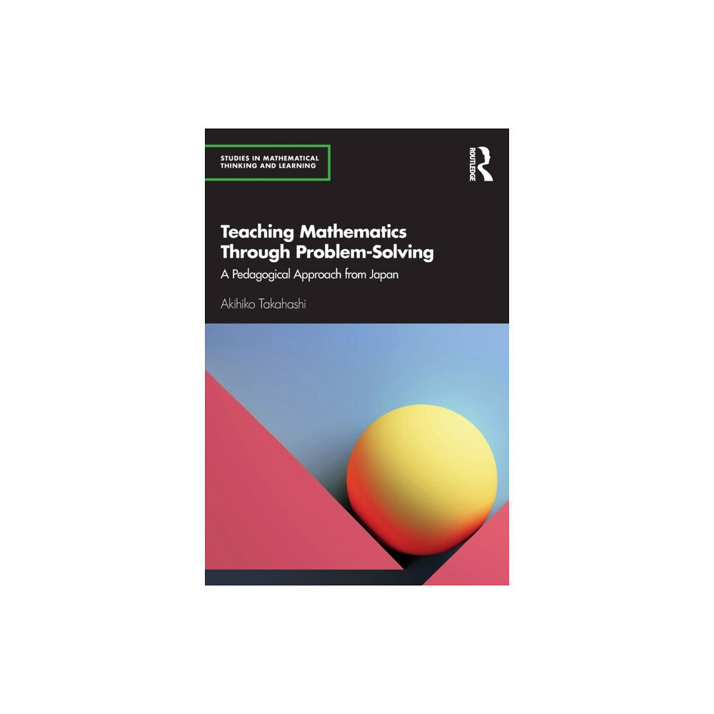 Taylor & francis ltd Teaching Mathematics Through Problem-Solving (häftad, eng)