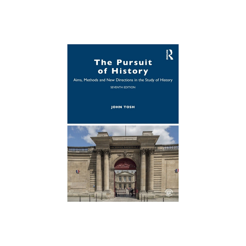 Taylor & francis ltd The Pursuit of History (häftad, eng)