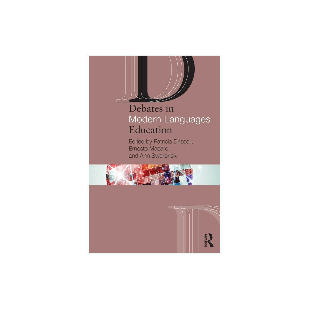 Taylor & francis ltd Debates in Modern Languages Education (häftad, eng)