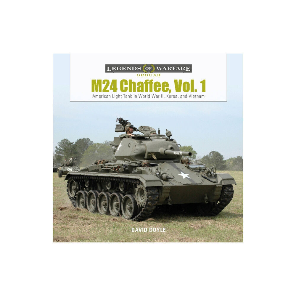 Schiffer Publishing Ltd M24 Chaffee, Vol. 1 (inbunden, eng)