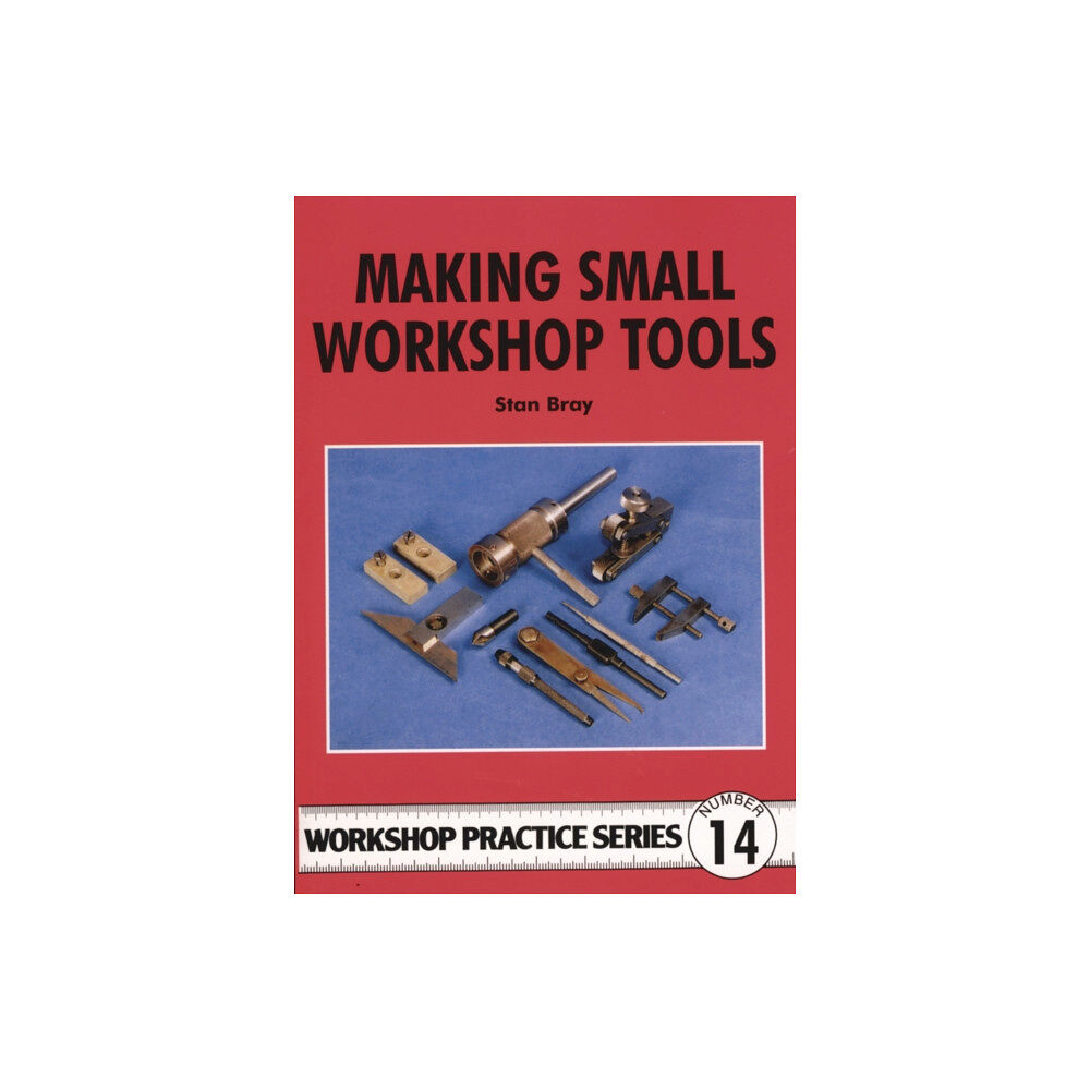 Fox Chapel Publishers International Making Small Workshop Tools (häftad, eng)