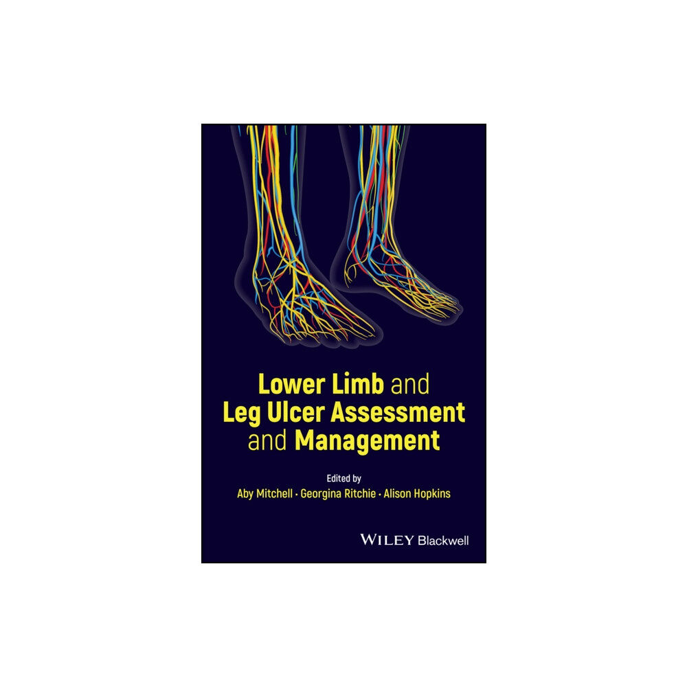 John Wiley And Sons Ltd Lower Limb and Leg Ulcer Assessment and Management (häftad, eng)