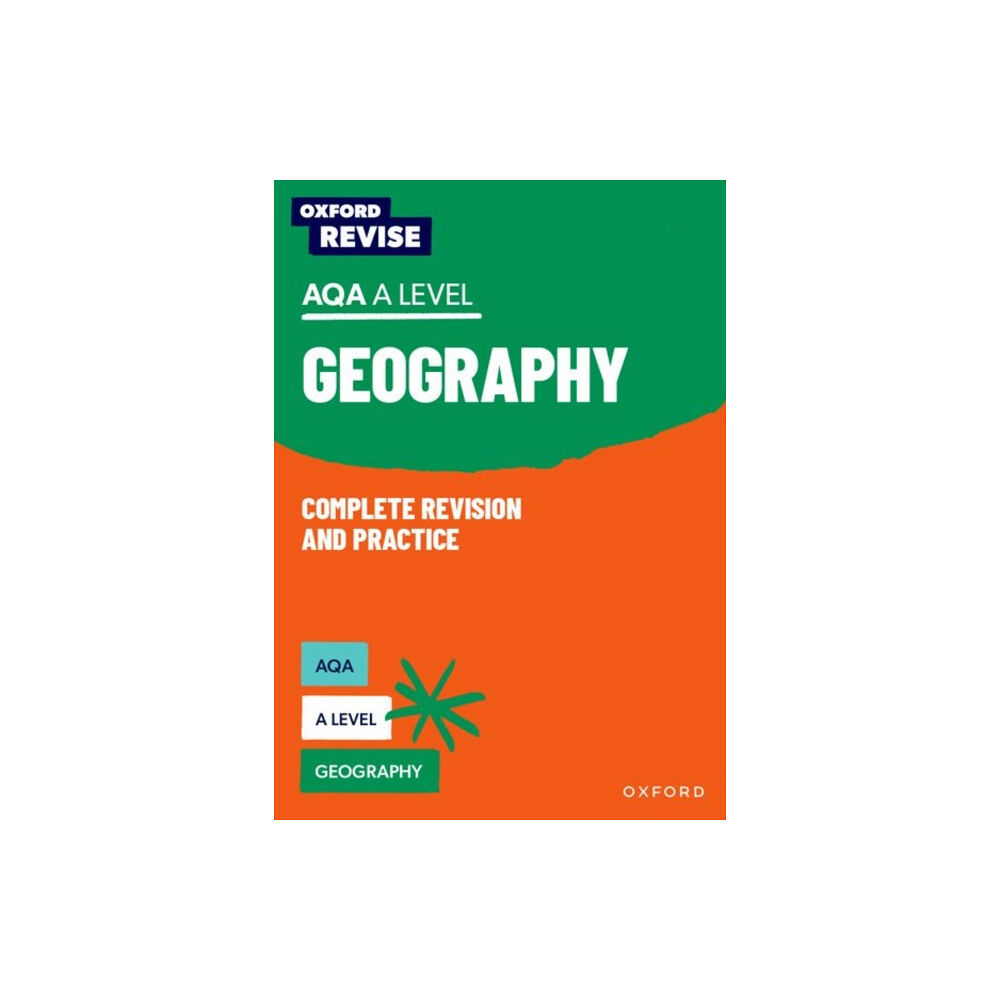 Oxford University Press Oxford Revise: AQA A Level Geography Complete Revision and Practice (häftad, eng)