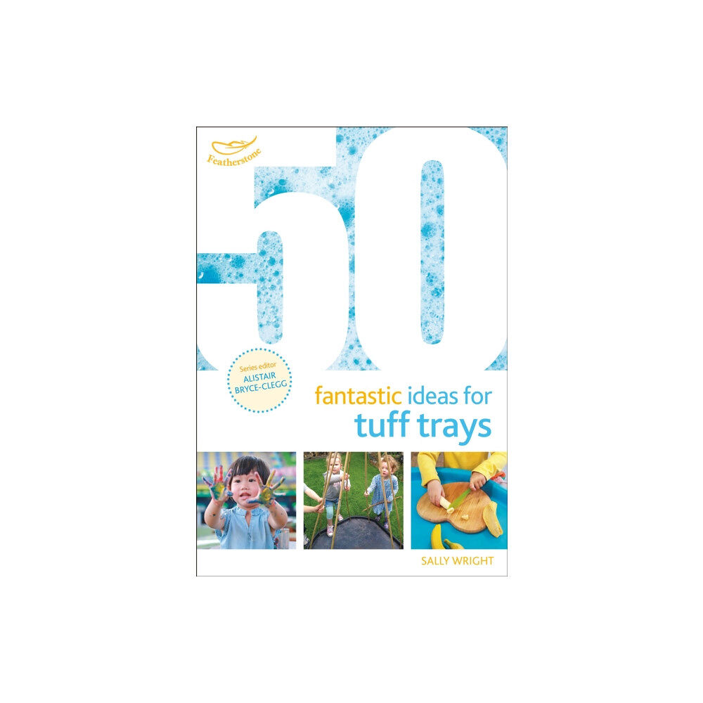 Bloomsbury Publishing PLC 50 Fantastic Ideas for Tuff Trays (häftad, eng)