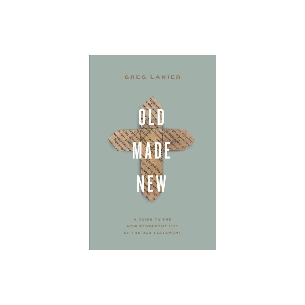 Crossway Books Old Made New (häftad, eng)