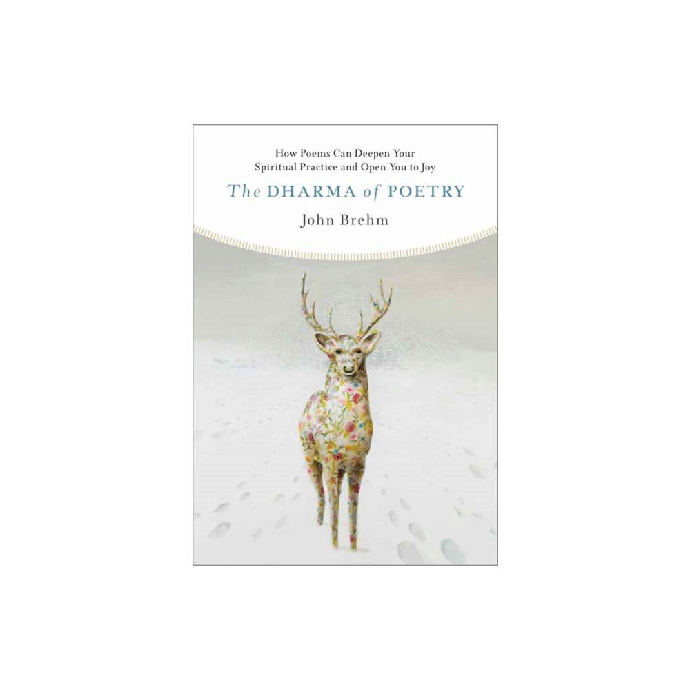 Wisdom publications,u.s. The Dharma of Poetry (häftad, eng)