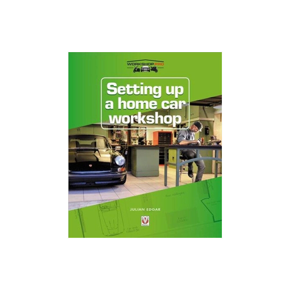 David & Charles Setting Up a Home Car Workshop (häftad, eng)