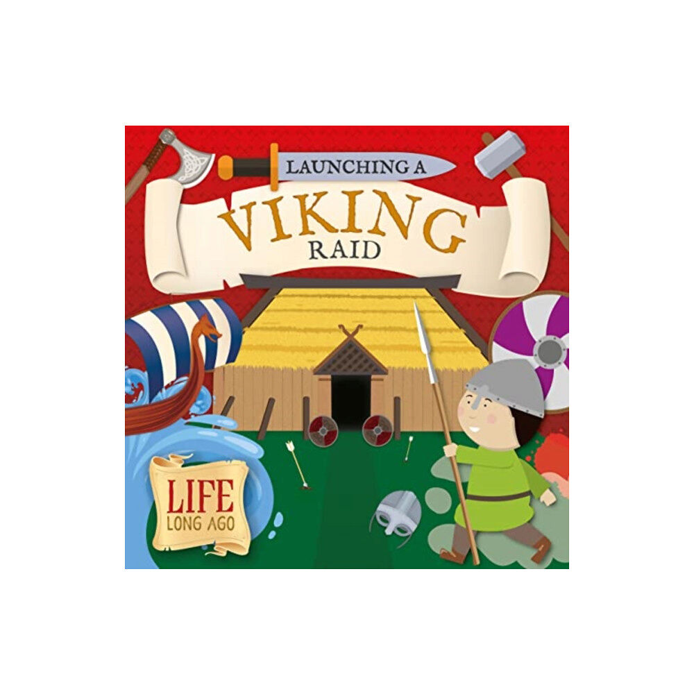 BookLife Publishing Launching a Viking Raid (häftad, eng)