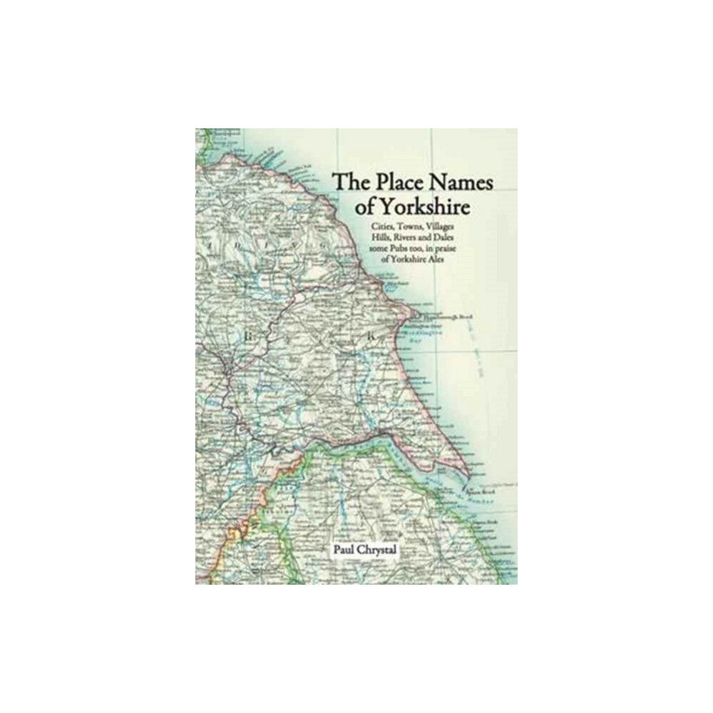 Stenlake Publishing The Place Names of Yorkshire (häftad, eng)
