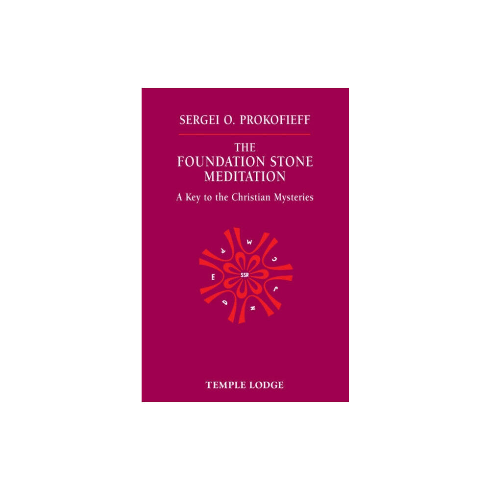 Temple Lodge Publishing The Foundation Stone Meditation (häftad, eng)