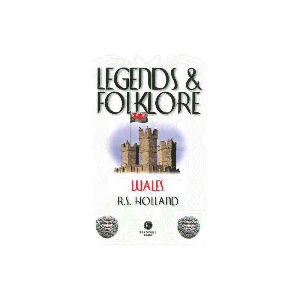 Bradwell Books Legends & Folklore Wales (häftad, eng)