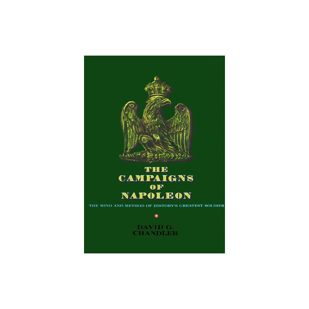 Simon & Schuster The Campaigns of Napoleon (inbunden, eng)