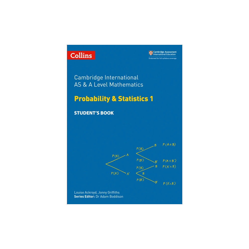 HarperCollins Publishers Cambridge International AS & A Level Mathematics Probability and Statistics 1 Student’s Book (häftad, eng)