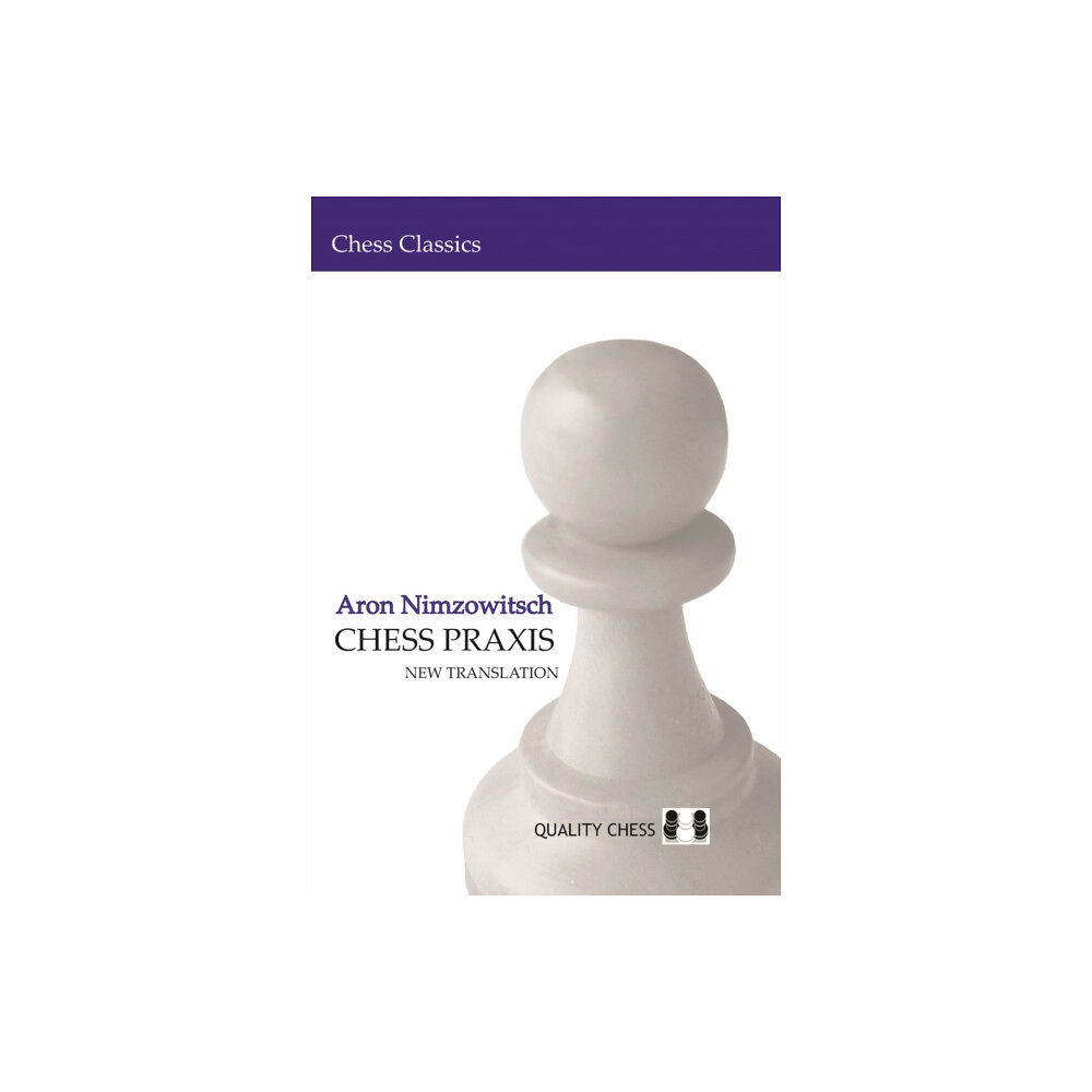 Quality Chess Europe AB Chess Praxis (häftad, eng)