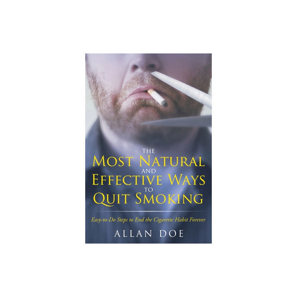 Speedy Publishing LLC The Most Natural and Effective Ways to Quit Smoking (häftad, eng)
