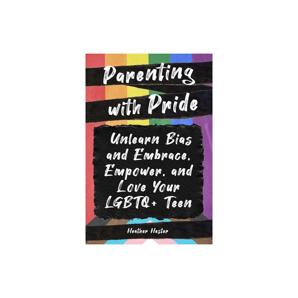 Heather Hester Parenting with Pride (häftad, eng)