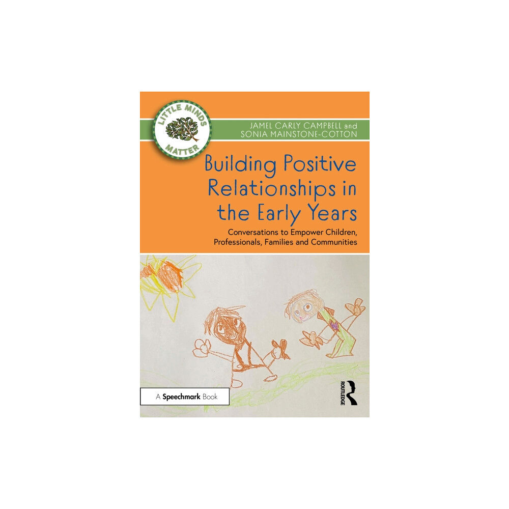 Taylor & francis ltd Building Positive Relationships in the Early Years (häftad, eng)