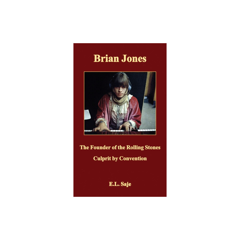 Austin Macauley Publishers Brian Jones, the Founder of the Rolling Stones (häftad, eng)