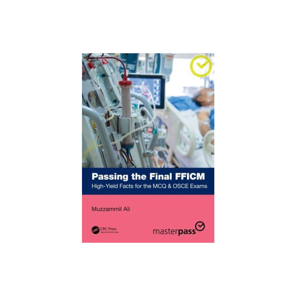 Taylor & francis ltd Passing the Final FFICM (häftad, eng)