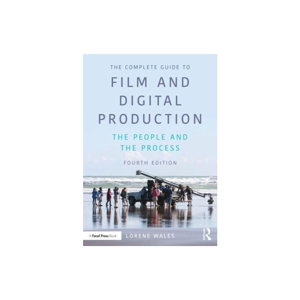 Taylor & francis ltd The Complete Guide to Film and Digital Production (häftad, eng)