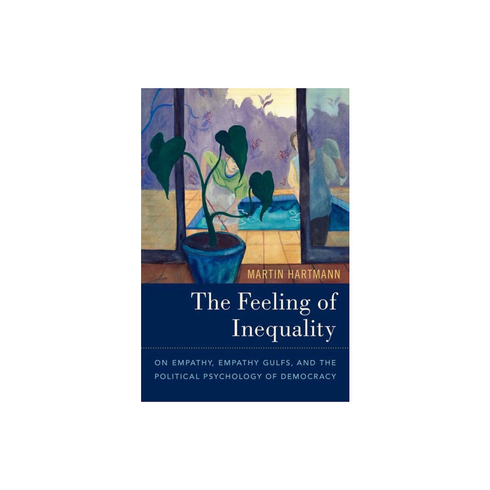 Oxford University Press Inc The Feeling of Inequality (inbunden, eng)