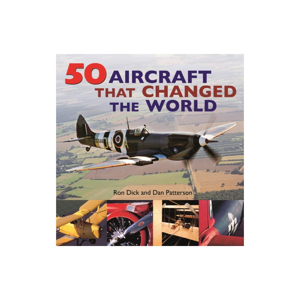 Firefly Books Ltd 50 Aircraft That Changed the World (häftad, eng)