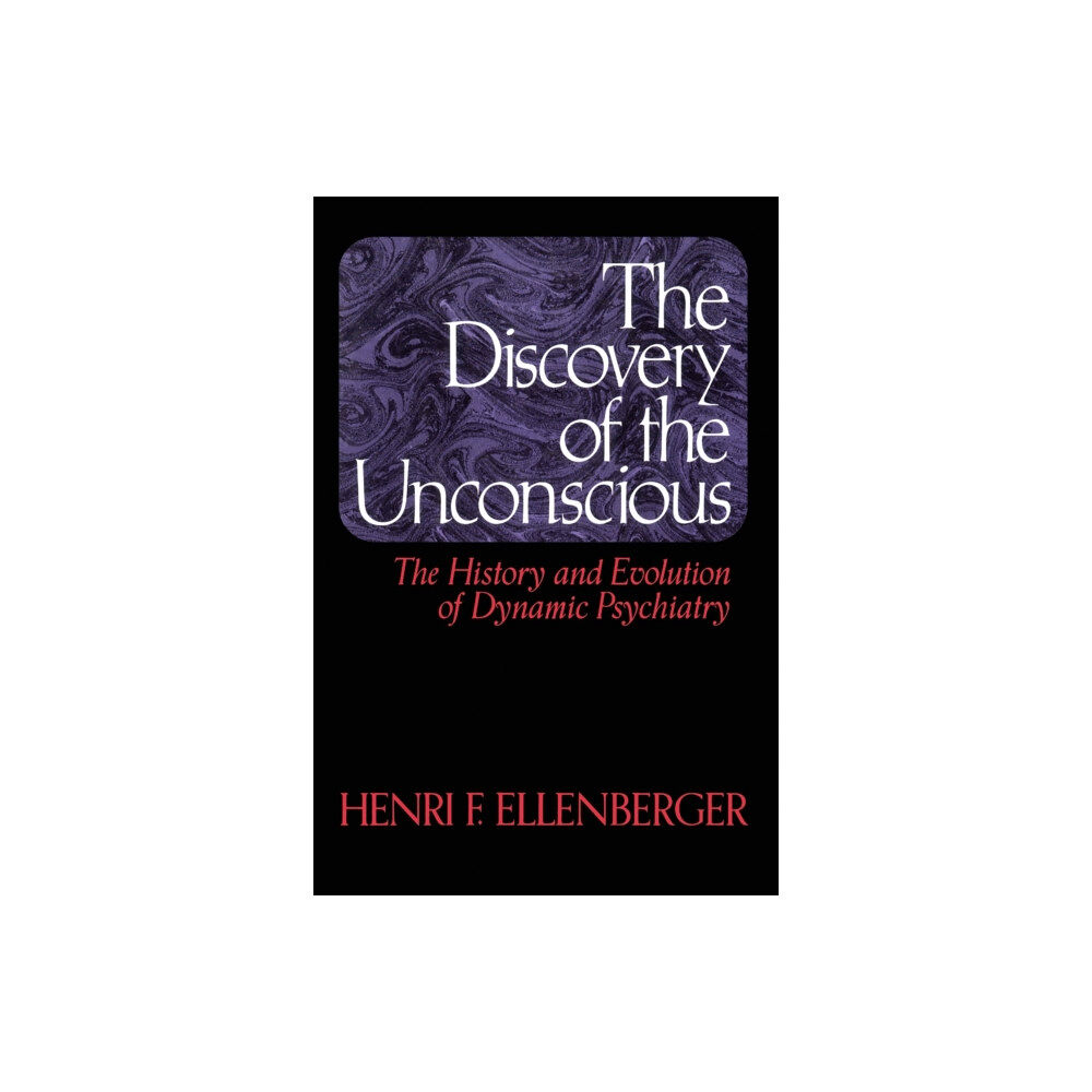 Basic Books The Discovery Of The Unconscious (häftad, eng)