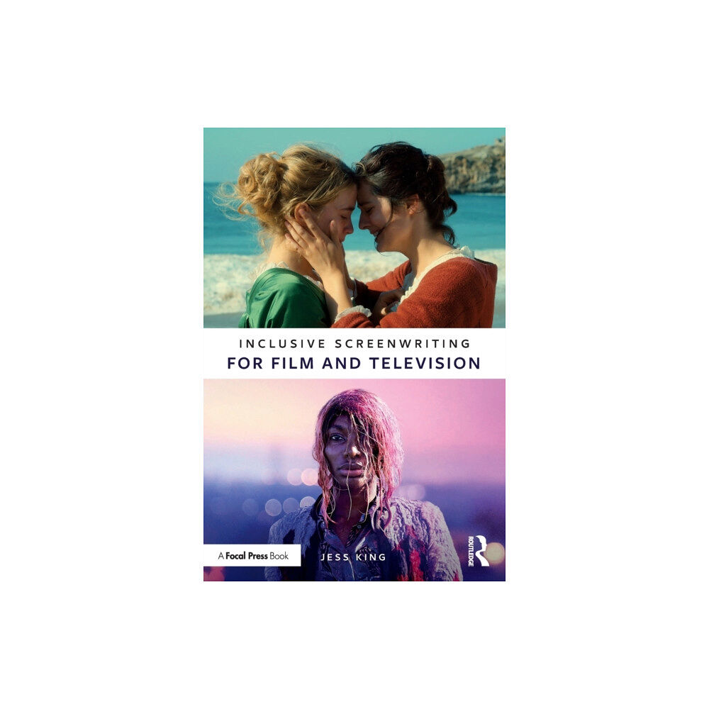 Taylor & francis ltd Inclusive Screenwriting for Film and Television (häftad, eng)
