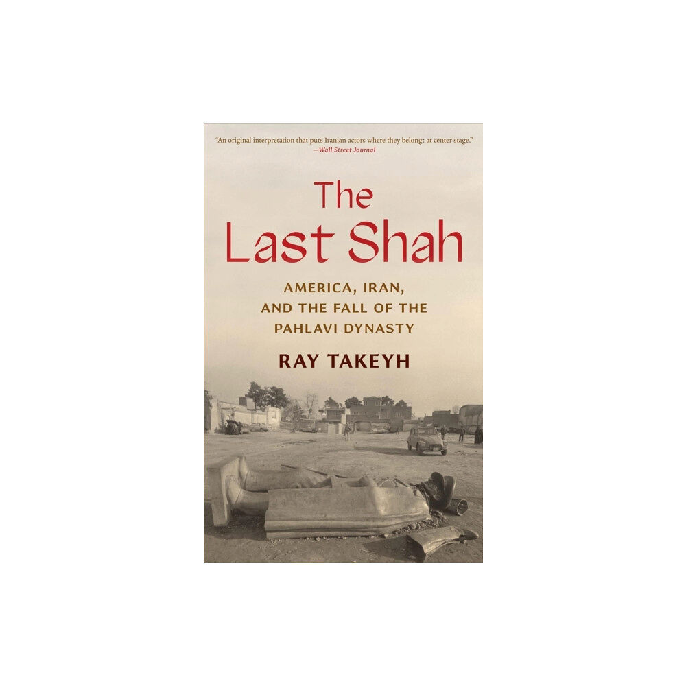Yale university press The Last Shah (häftad, eng)